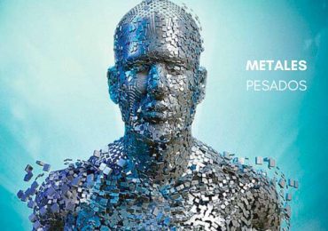 Lo que no te han contado sobre los metales pesados y como afecta a tu salud.