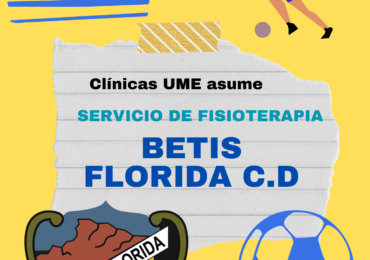 ¡Gran noticia! Clínicas UME asume el servicio de fisioterapia del Club de Fútbol Betis Florida de Alicante